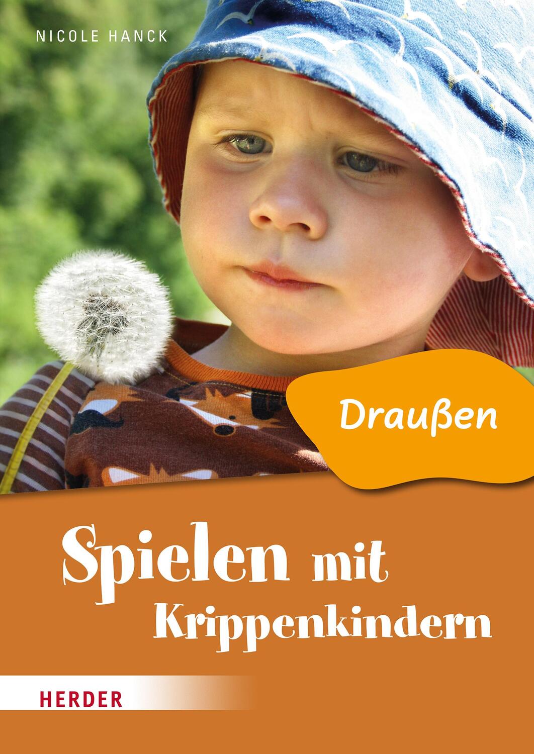 Cover: 9783451394553 | Spielen mit Krippenkindern: Draußen | Nicole Hanck | Broschüre | 48 S.