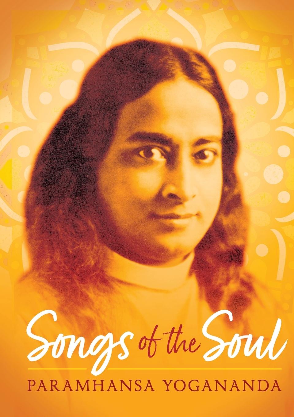 Cover: 9781565891999 | Songs of the Soul | Paramhansa Yogananda | Taschenbuch | Paperback