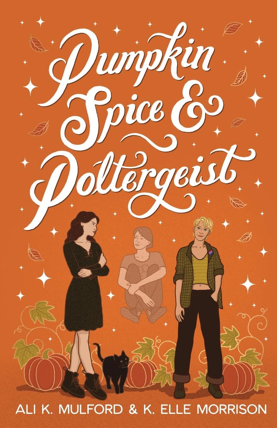 Cover: 9781923184176 | Pumpkin Spice and Poltergeist | A cozy sapphic paranormal rom-com