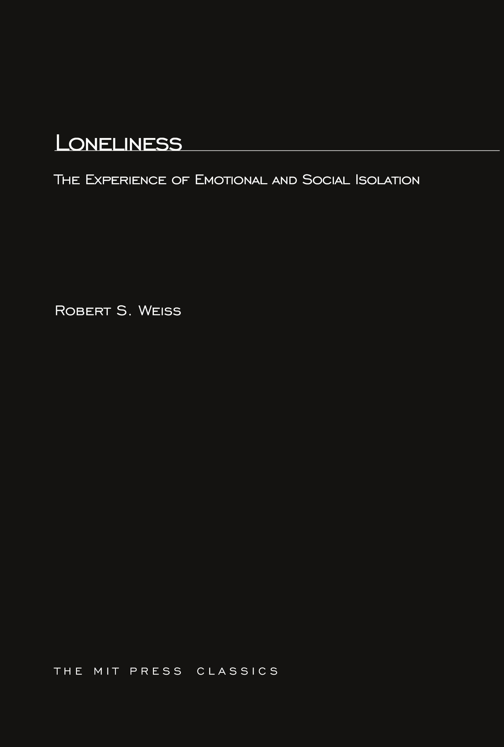 Cover: 9780262730419 | Loneliness | The Experience of Emotional and Social Isolation | Weiss