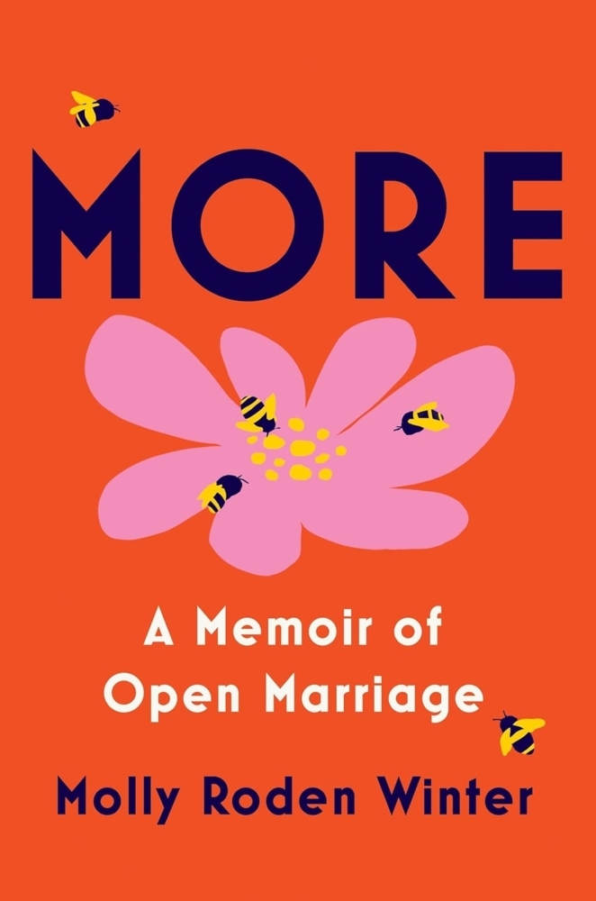 Cover: 9781529940374 | More | A Memoir of Open Marriage | Molly Roden Winter | Taschenbuch