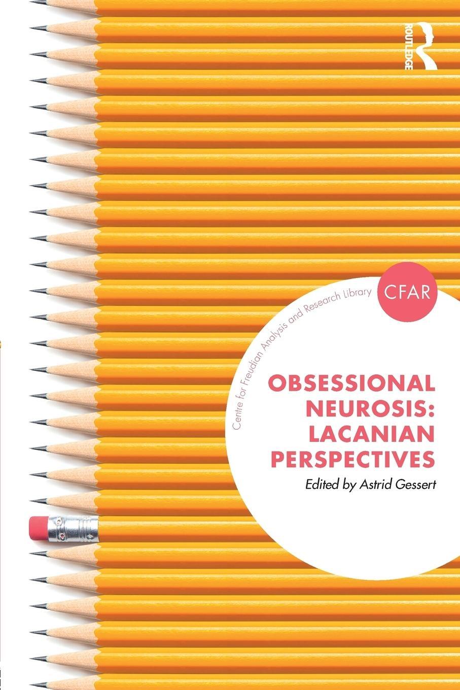 Cover: 9781782204589 | Obsessional Neurosis | Lacanian Perspectives | Astrid Gessert | Buch