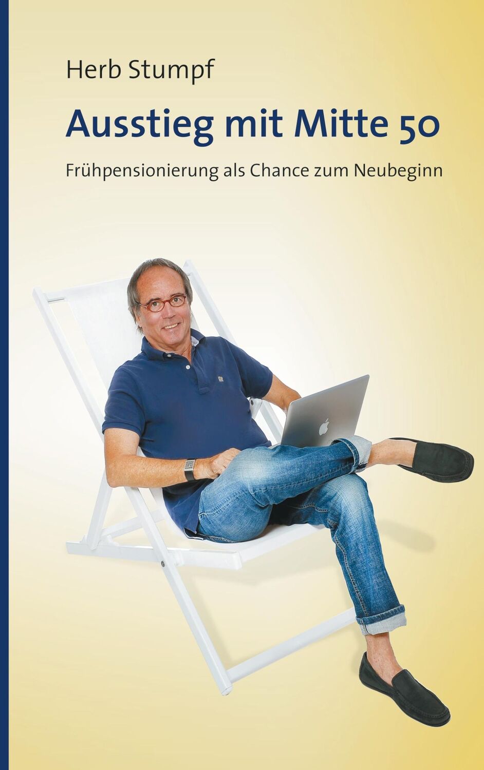 Cover: 9783744812726 | Ausstieg mit Mitte 50 | Frühpensionierung als Chance zum Neubeginn