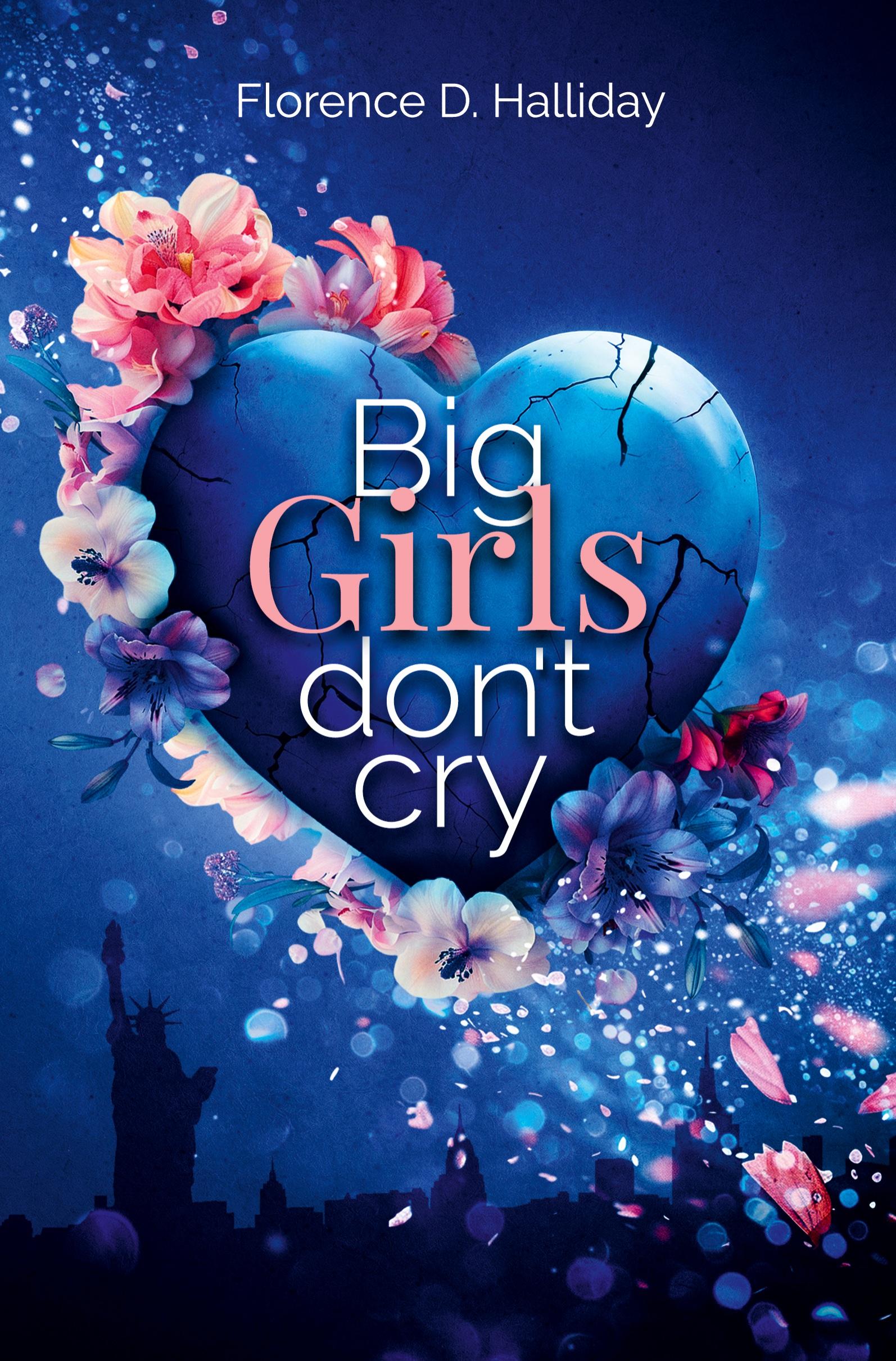 Cover: 9783759284051 | Big Girls don't cry | Florence D. Halliday | Taschenbuch | 408 S.