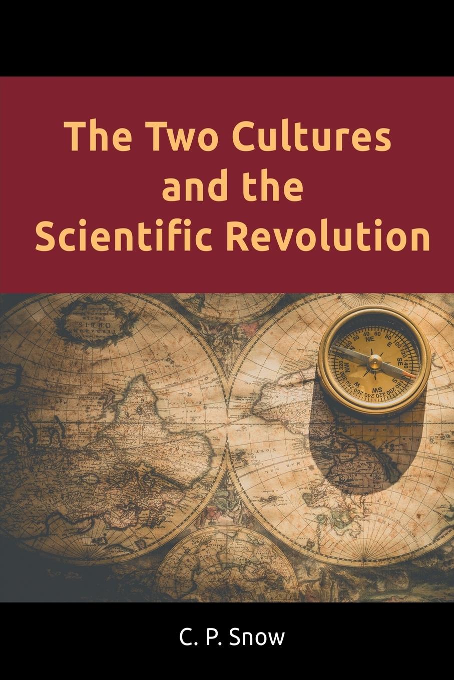 Cover: 9781684115334 | The Two Cultures and the Scientific Revolution | C. P. Snow | Buch