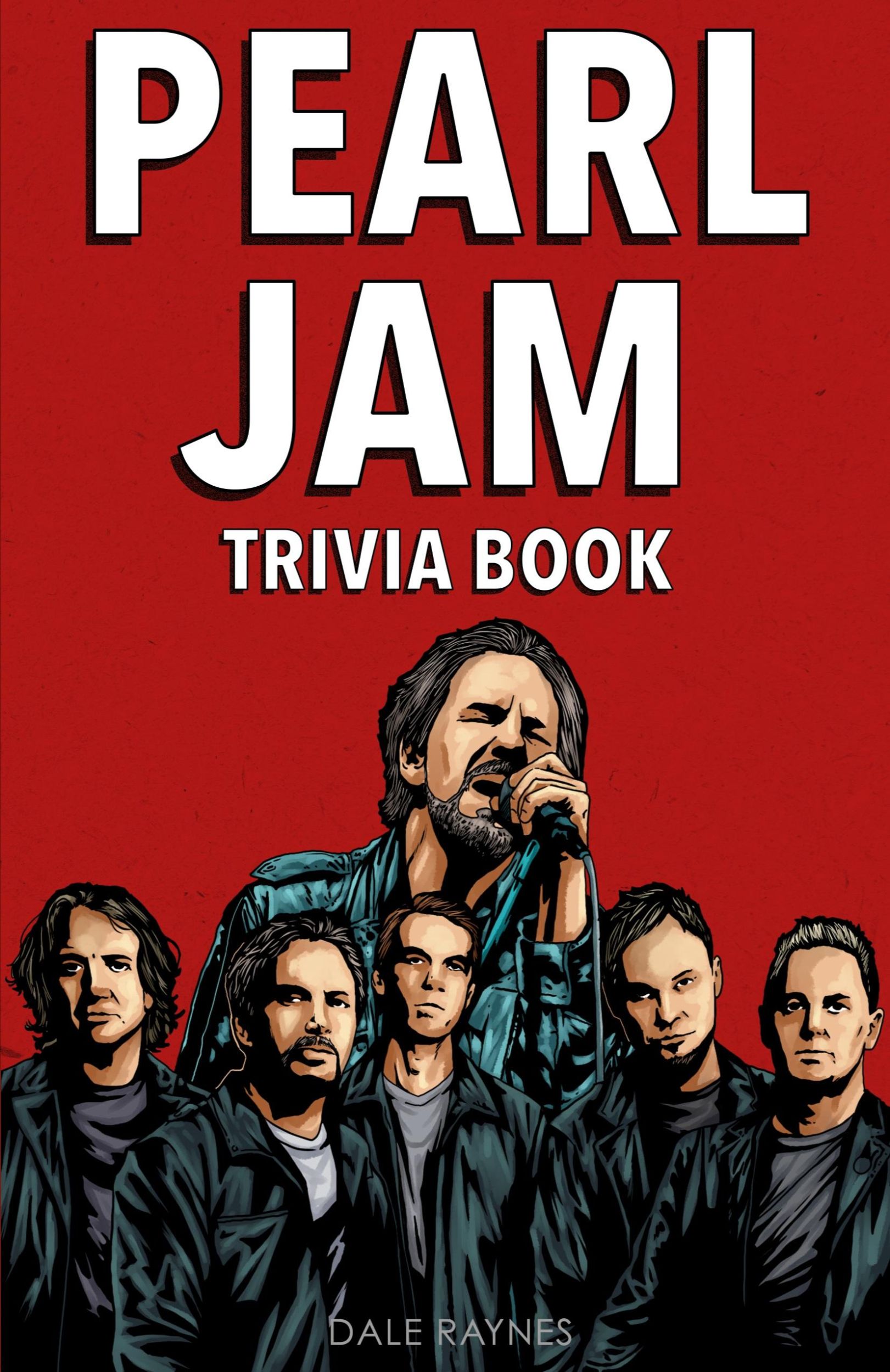 Cover: 9781955149082 | Pearl Jam Trivia Book | Dale Raynes | Taschenbuch | Englisch | 2021