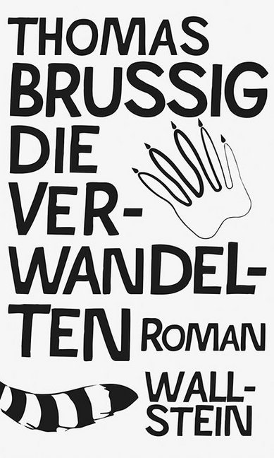 Cover: 9783835336056 | Die Verwandelten | Roman | Thomas Brussig | Buch | 328 S. | Deutsch