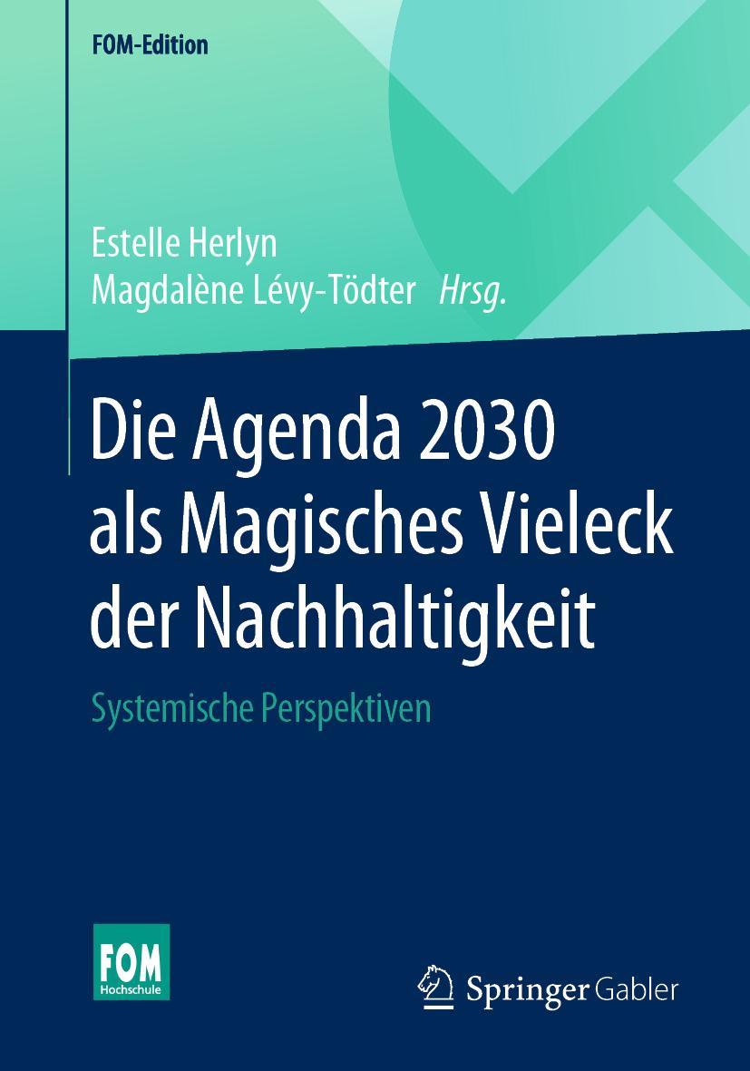 Cover: 9783658257057 | Die Agenda 2030 als Magisches Vieleck der Nachhaltigkeit | Taschenbuch