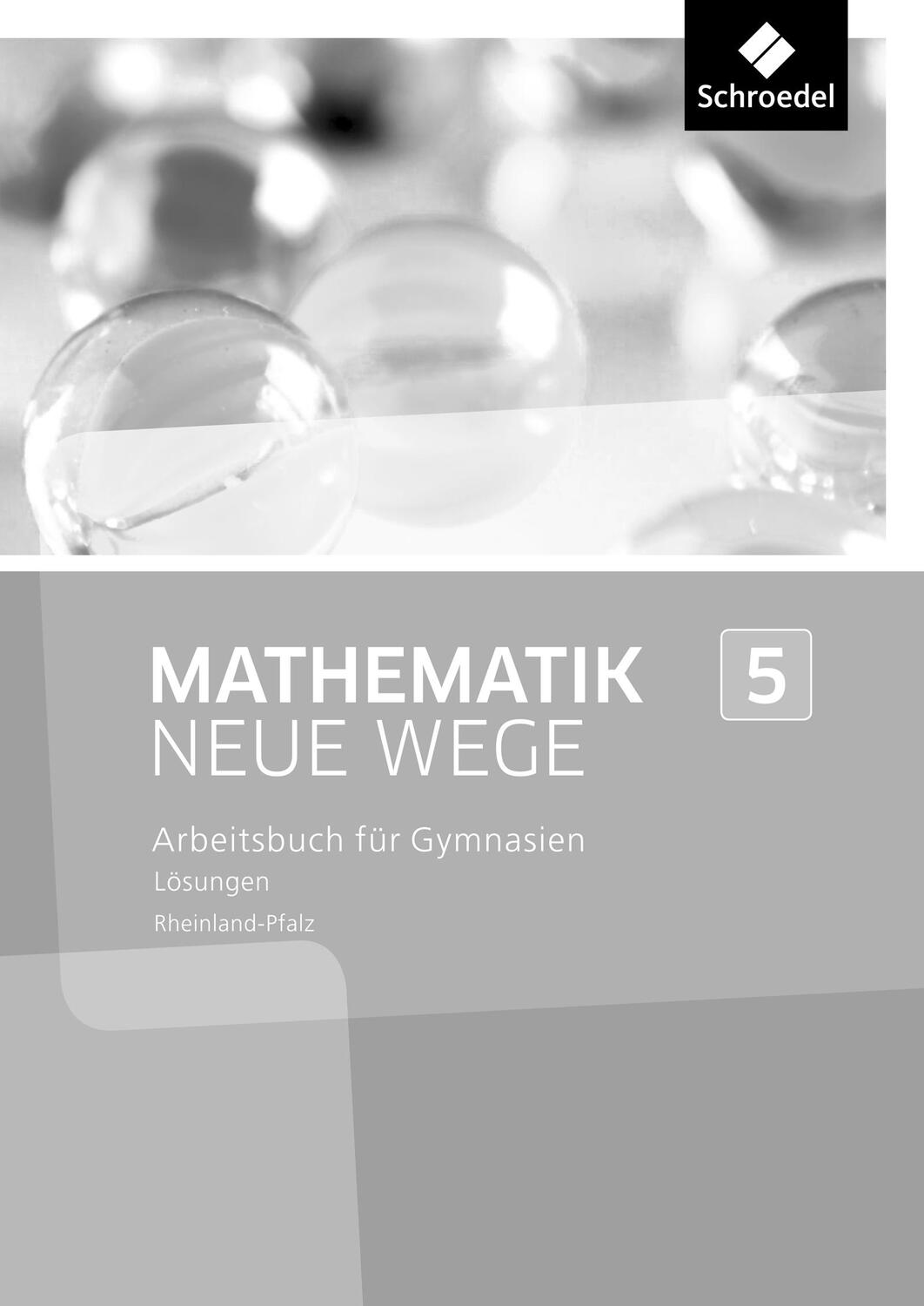 Cover: 9783507857810 | Mathematik Neue Wege SI 5. Lösungen. Rheinland-Pfalz | Taschenbuch