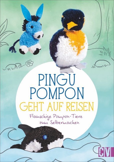 Cover: 9783838837185 | Pingu Pompon geht auf Reisen | Taschenbuch | 64 S. | Deutsch | 2019