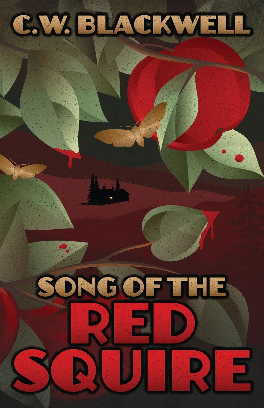 Cover: 9781944286262 | Song of the Red Squire | C. W. Blackwell | Taschenbuch | Englisch