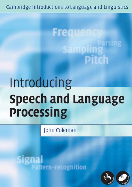 Cover: 9780521530699 | Intro Speech Language Processing | John Coleman | Taschenbuch | 2005