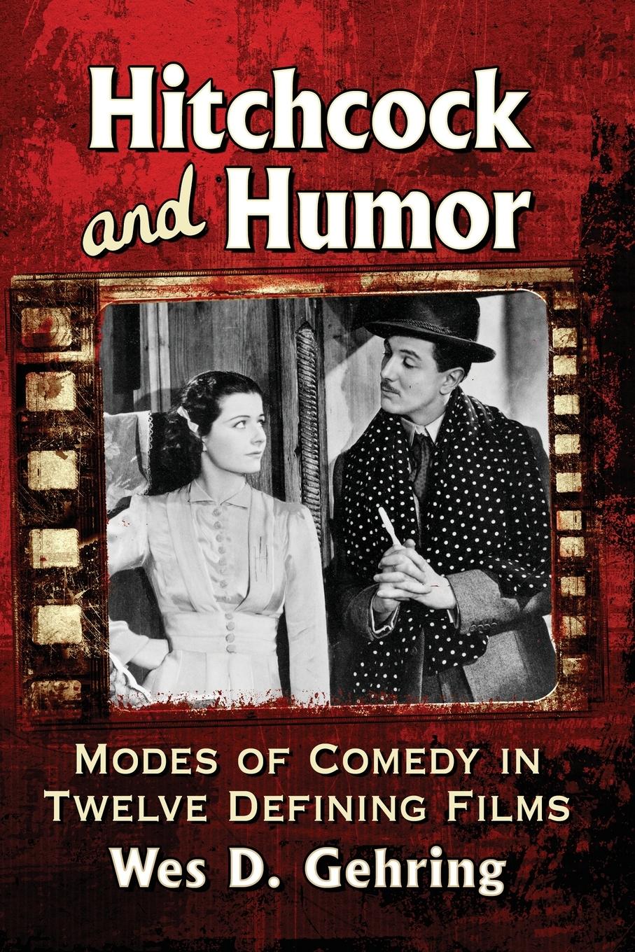 Cover: 9781476673561 | Hitchcock and Humor | Modes of Comedy in Twelve Defining Films | Buch