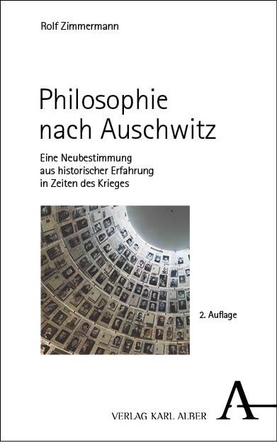 Cover: 9783495992623 | Philosophie nach Auschwitz | Rolf Zimmermann | Buch | 330 S. | Deutsch