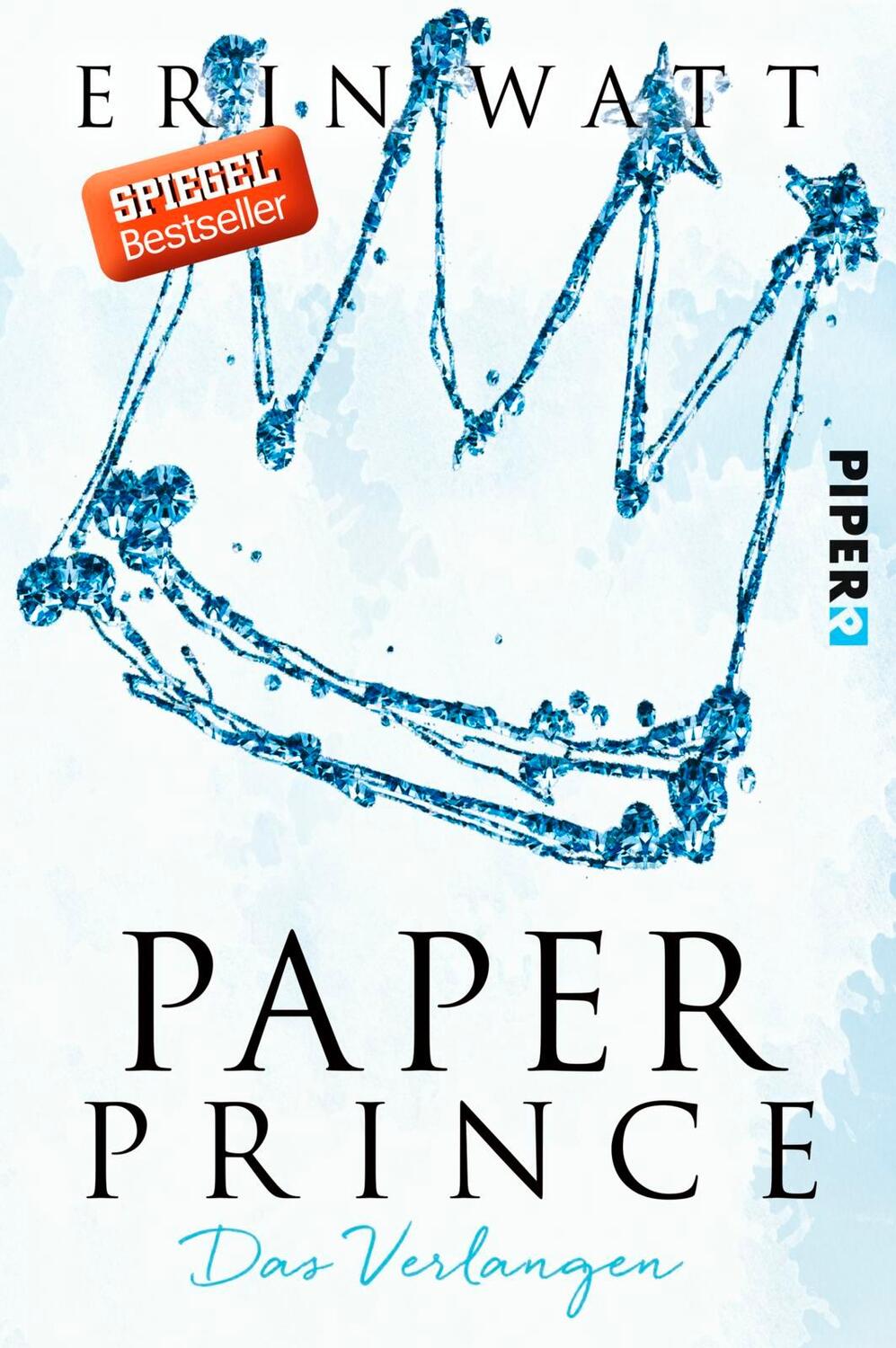 Cover: 9783492060721 | Paper (02) Prince | Das Verlangen | Erin Watt | Taschenbuch | 368 S.