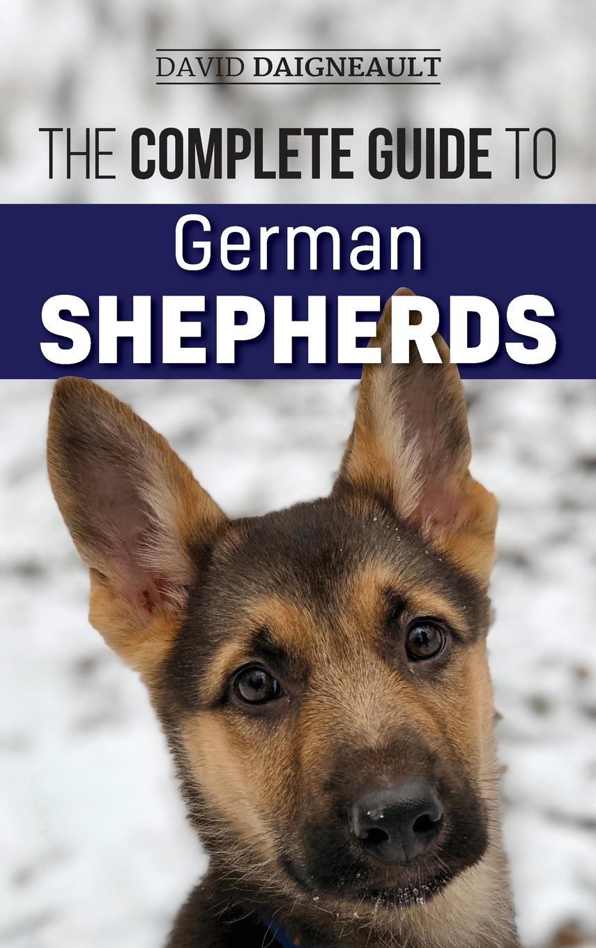 Cover: 9781952069475 | The Complete Guide to German Shepherds | David Daigneault | Buch