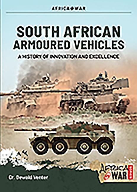 Cover: 9781913336257 | South African Armoured Fighting Vehicles | Dewald Venter | Taschenbuch