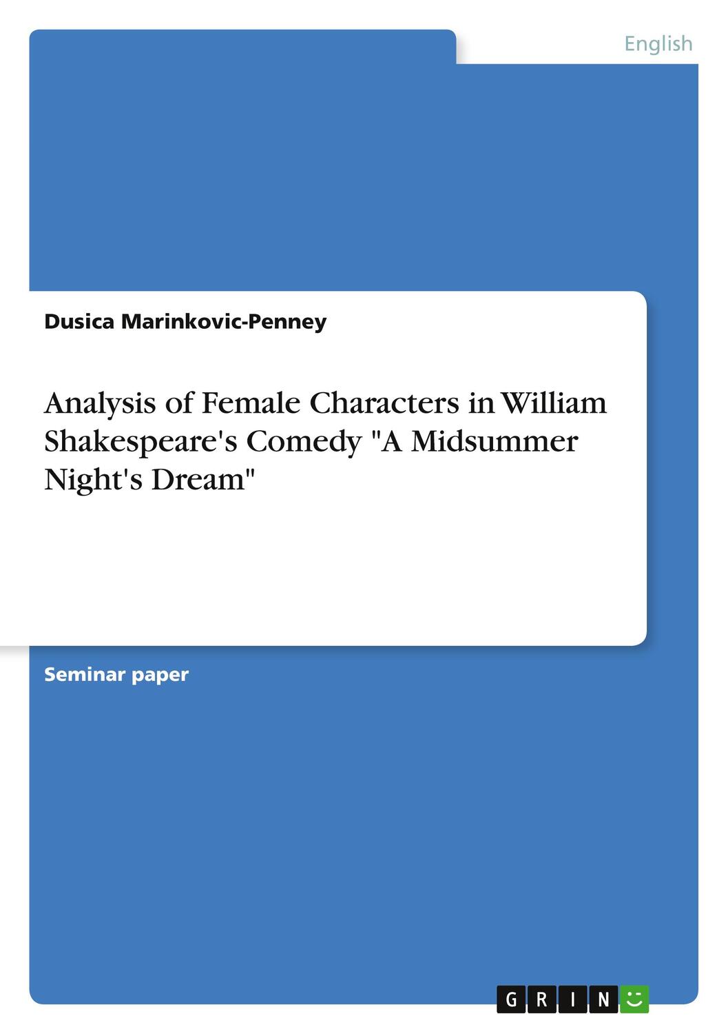 Cover: 9783640177516 | Analysis of Female Characters in William Shakespeare's Comedy "A...