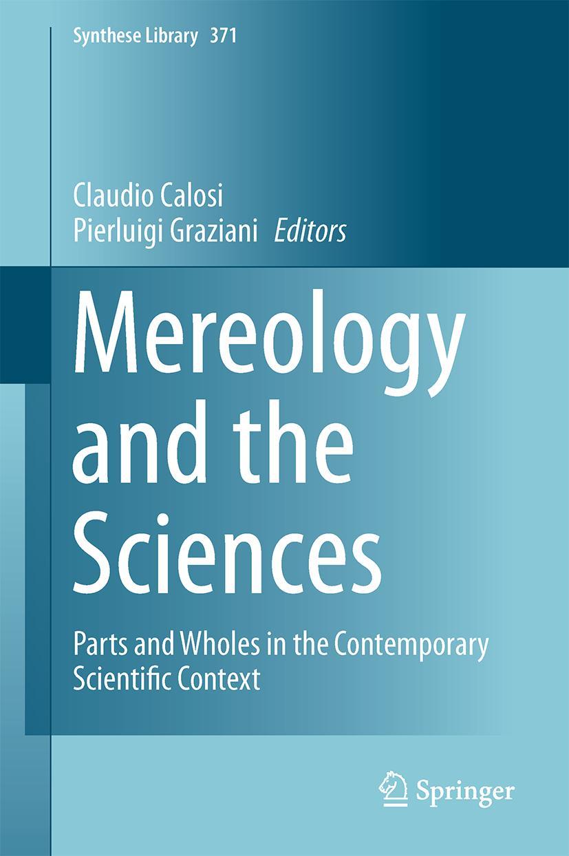 Cover: 9783319053554 | Mereology and the Sciences | Pierluigi Graziani (u. a.) | Buch | xx