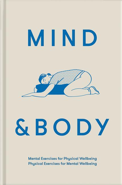 Cover: 9781912891467 | Mind &amp; Body | The School Of Life | Buch | Gebunden | Englisch | 2021