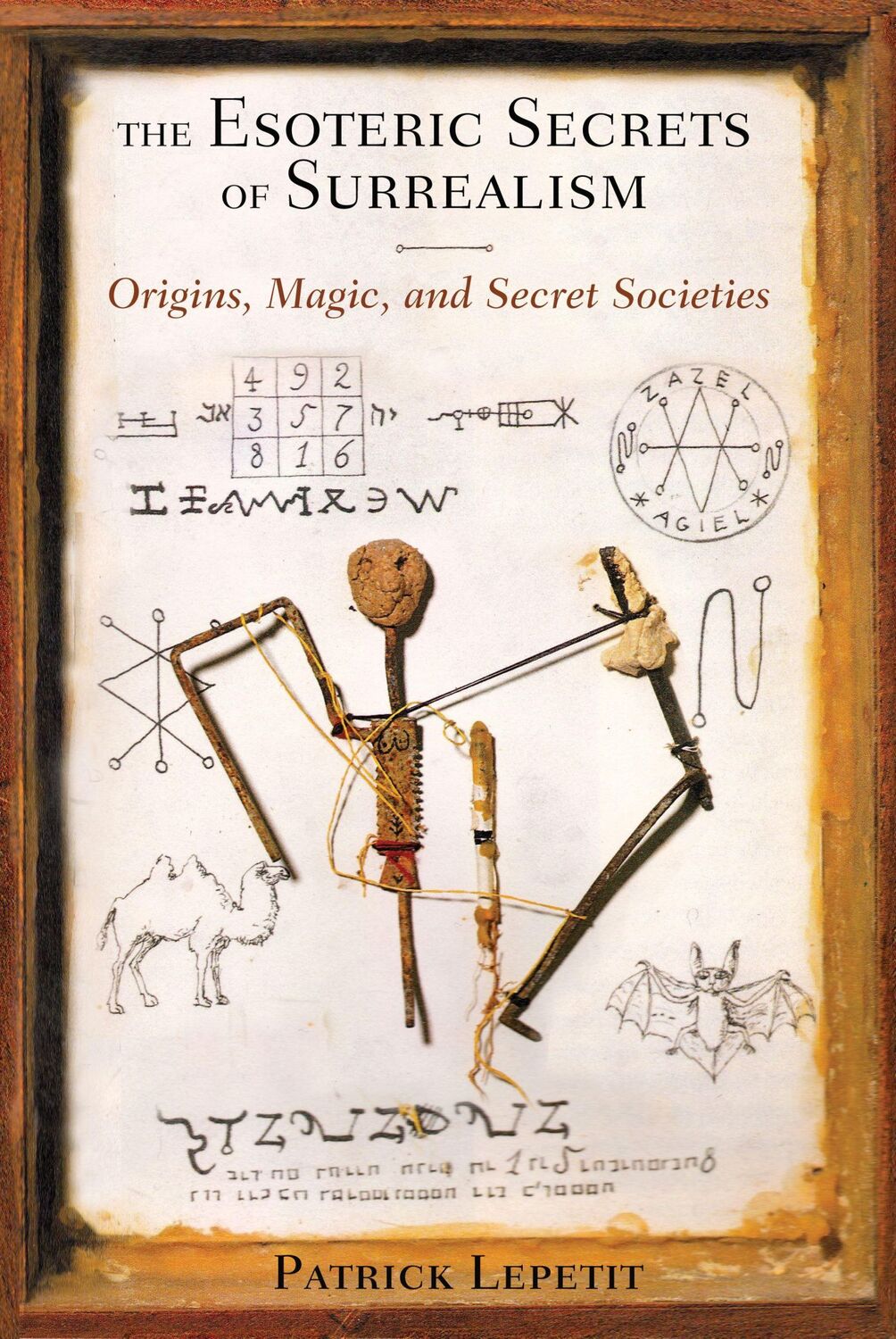 Cover: 9781620551752 | The Esoteric Secrets of Surrealism | Patrick Lepetit | Taschenbuch