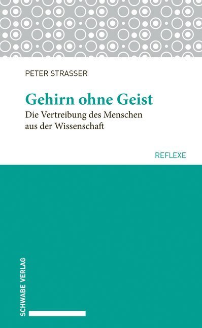 Cover: 9783796538728 | Gehirn ohne Geist | Die Vertreibung des Menschen aus der Wissenschaft