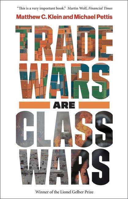 Cover: 9780300261448 | Trade Wars Are Class Wars | Matthew C. Klein (u. a.) | Taschenbuch