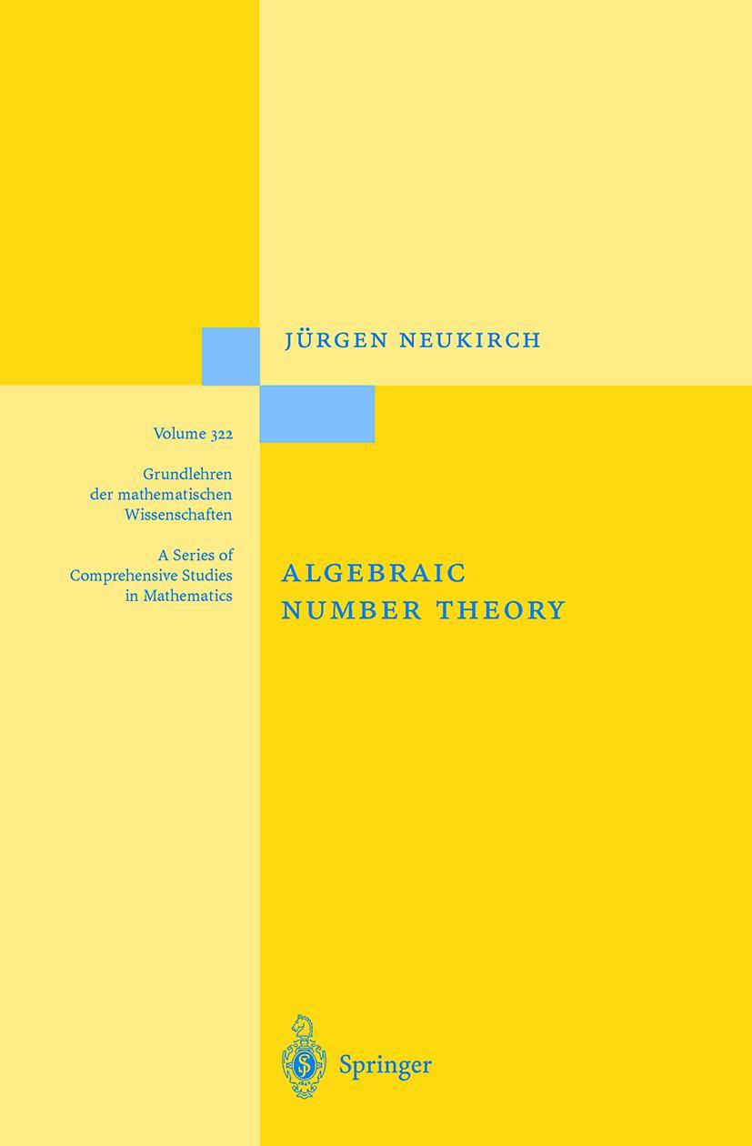 Cover: 9783540653998 | Algebraic Number Theory | Jürgen Neukirch | Buch | xvii | Englisch