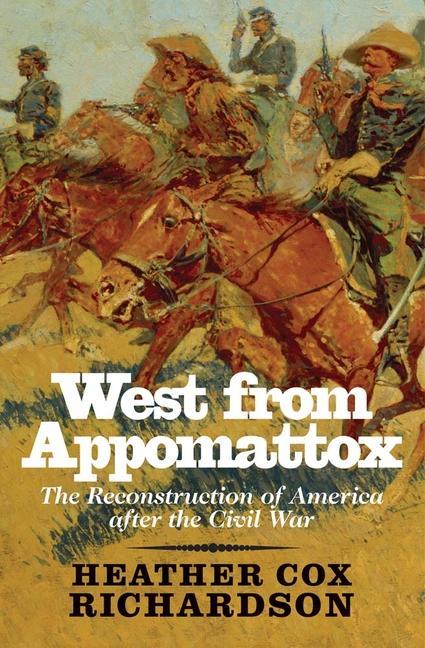 Cover: 9780300136302 | West from Appomattox | Heather Cox Richardson | Taschenbuch | Englisch