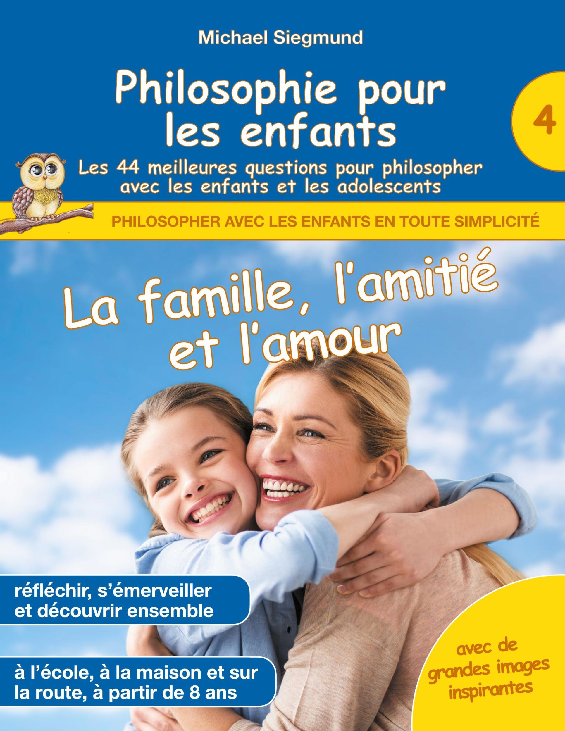 Cover: 9782322398164 | Philosophie pour les enfants - La famille, l'amitié et l'amour. Les...