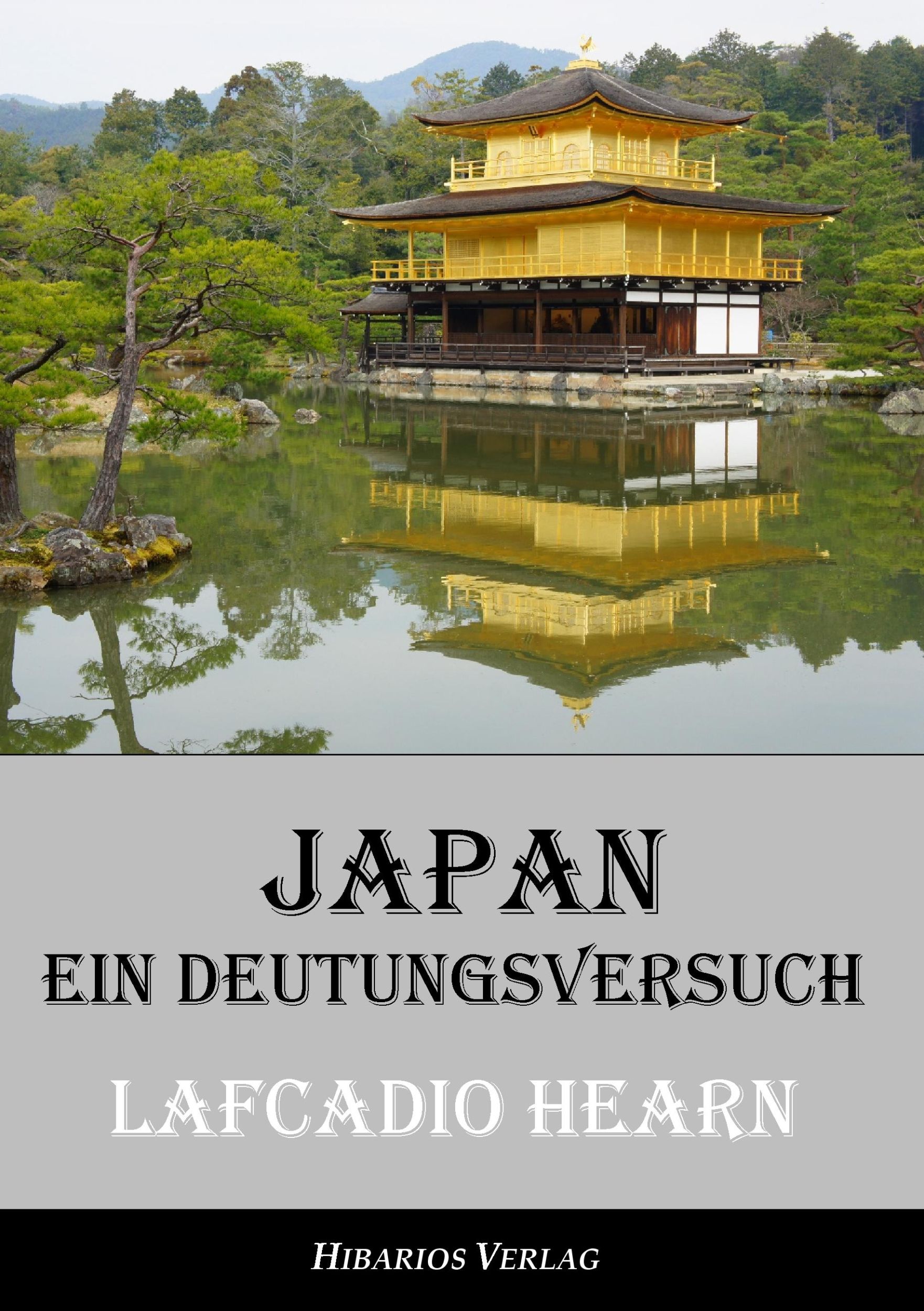 Cover: 9783945058077 | Japan - ein Deutungsversuch | Lafcadio Hearn | Taschenbuch | 308 S.