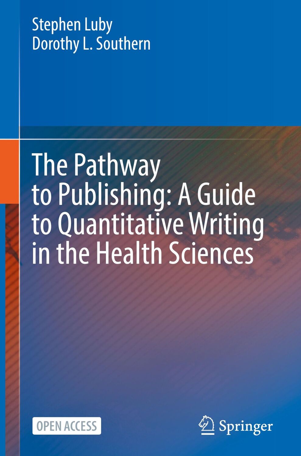 Cover: 9783030981747 | The Pathway to Publishing: A Guide to Quantitative Writing in the...