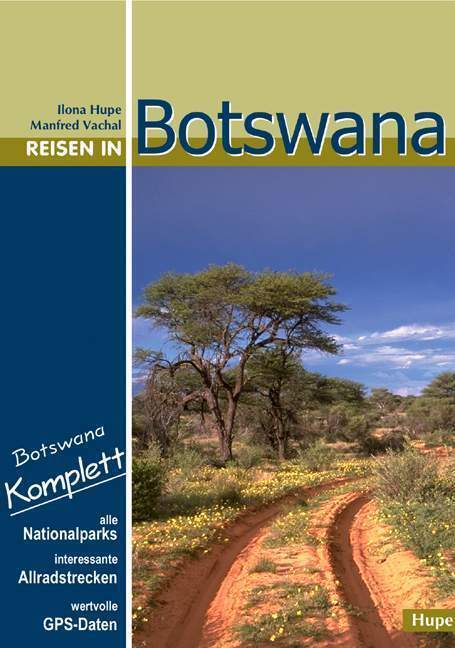 Cover: 9783932084942 | Reisen in Botswana | Ilona Hupe | Taschenbuch | Deutsch | 2025 | Hupe