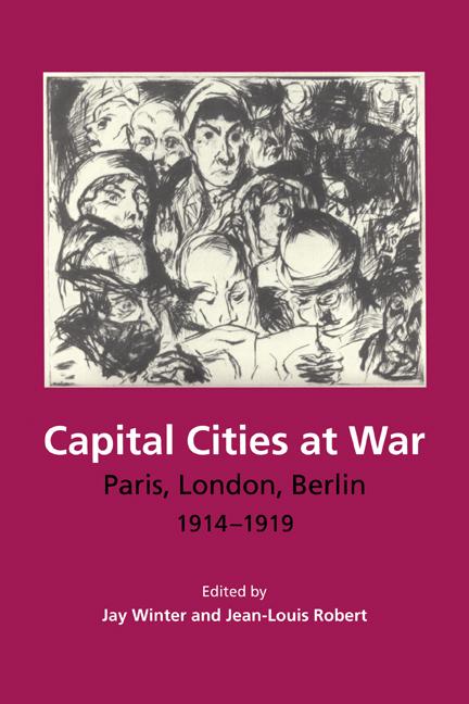 Cover: 9780521668149 | Capital Cities at War | Paris, London, Berlin, 1914-1919 | Taschenbuch