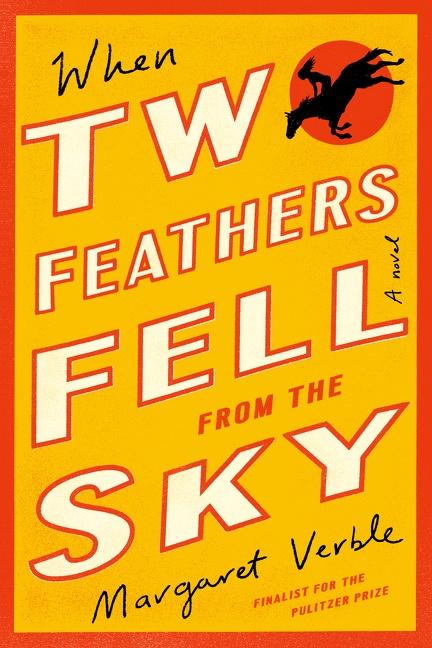 Cover: 9780063269101 | When Two Feathers Fell from the Sky | Margaret Verble | Taschenbuch