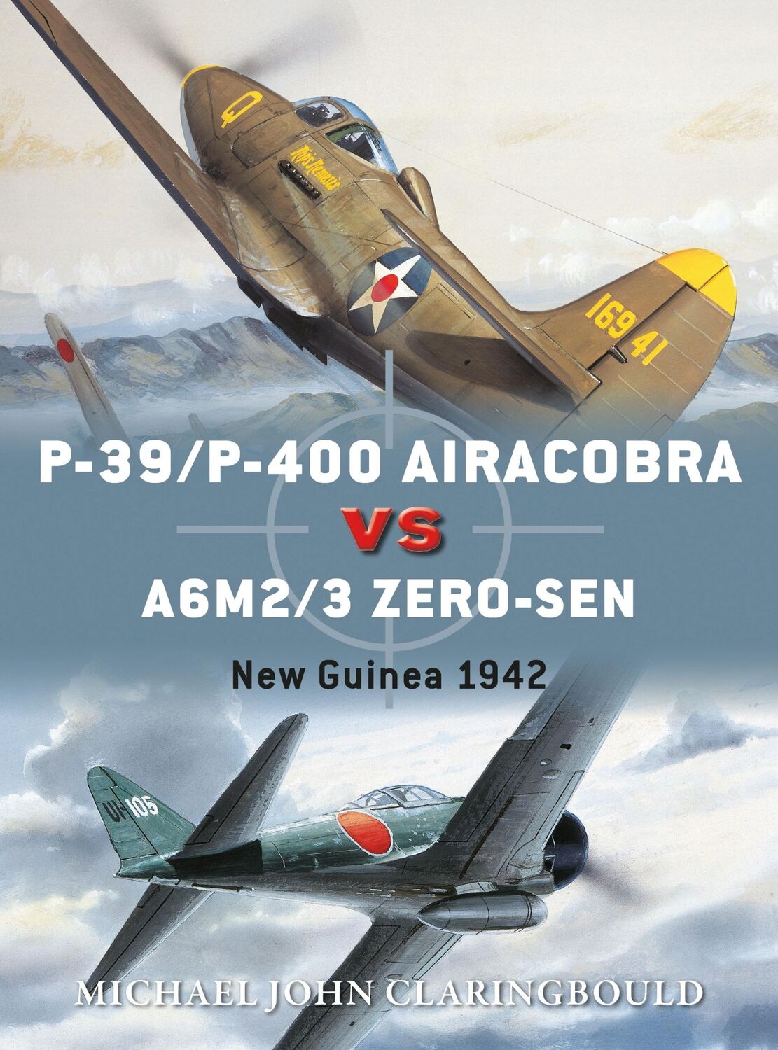 Cover: 9781472823663 | P-39/P-400 Airacobra vs A6M2/3 Zero-sen | New Guinea 1942 | Buch