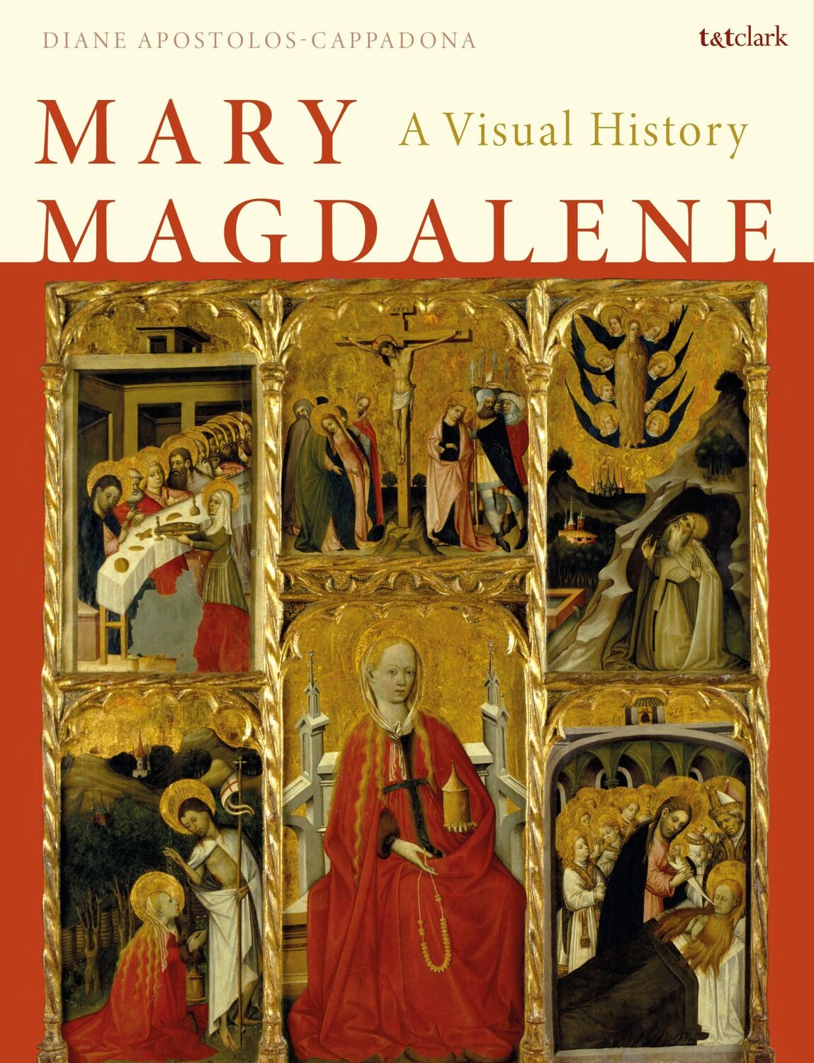 Cover: 9780567705747 | Mary Magdalene | A Visual History | Diane Apostolos-Cappadona | Buch