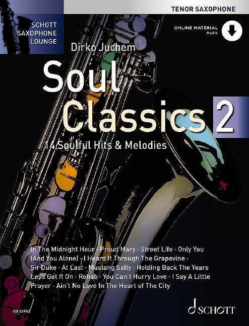 Cover: 9783795722852 | Soul Classics 2 | 14 Soulful Hits &amp; Melodies. Tenor-Saxophon. | Juchem