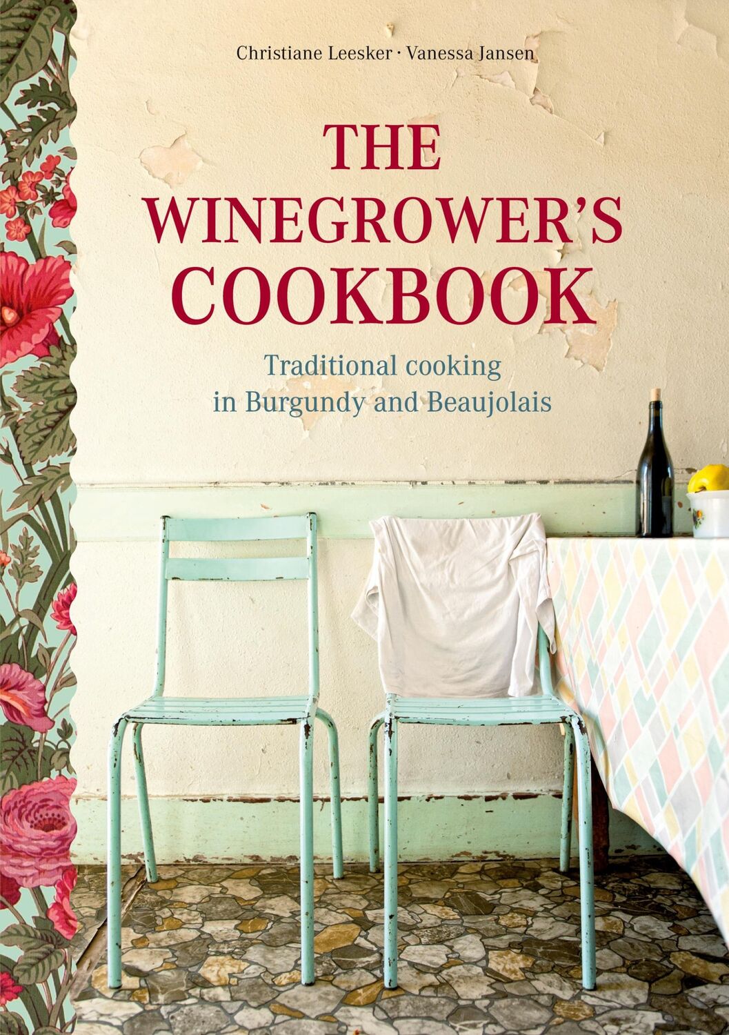 Cover: 9782322421640 | The Winegrower's Cookbook | Christiane Leesker (u. a.) | Taschenbuch