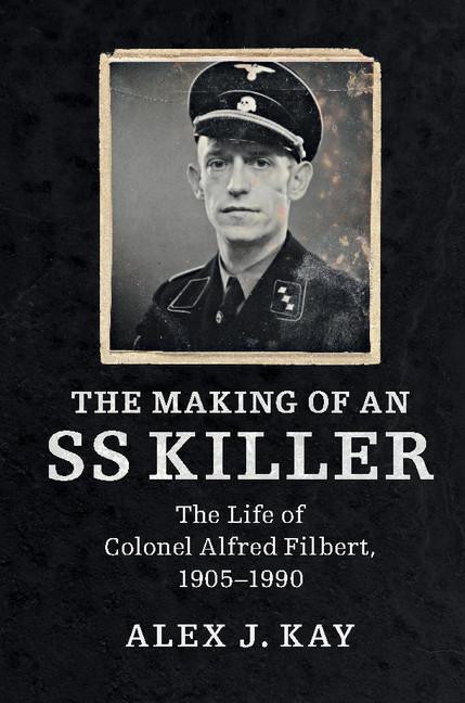 Cover: 9781316601426 | The Making of an SS Killer | Alex J. Kay | Taschenbuch | Englisch