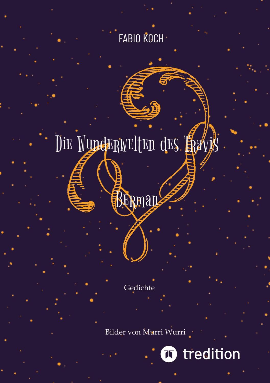 Cover: 9783384281098 | Die Wunderwelten des Travis Berman | Gedichte und Poesie | Fabio Koch