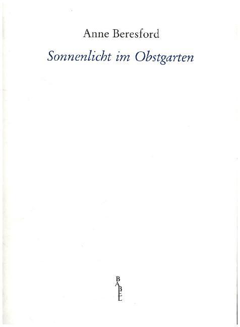 Cover: 9783931798406 | Sonnenlicht im Obstgarten, mit Audio-CD | Anne Beresford | Buch | 2013