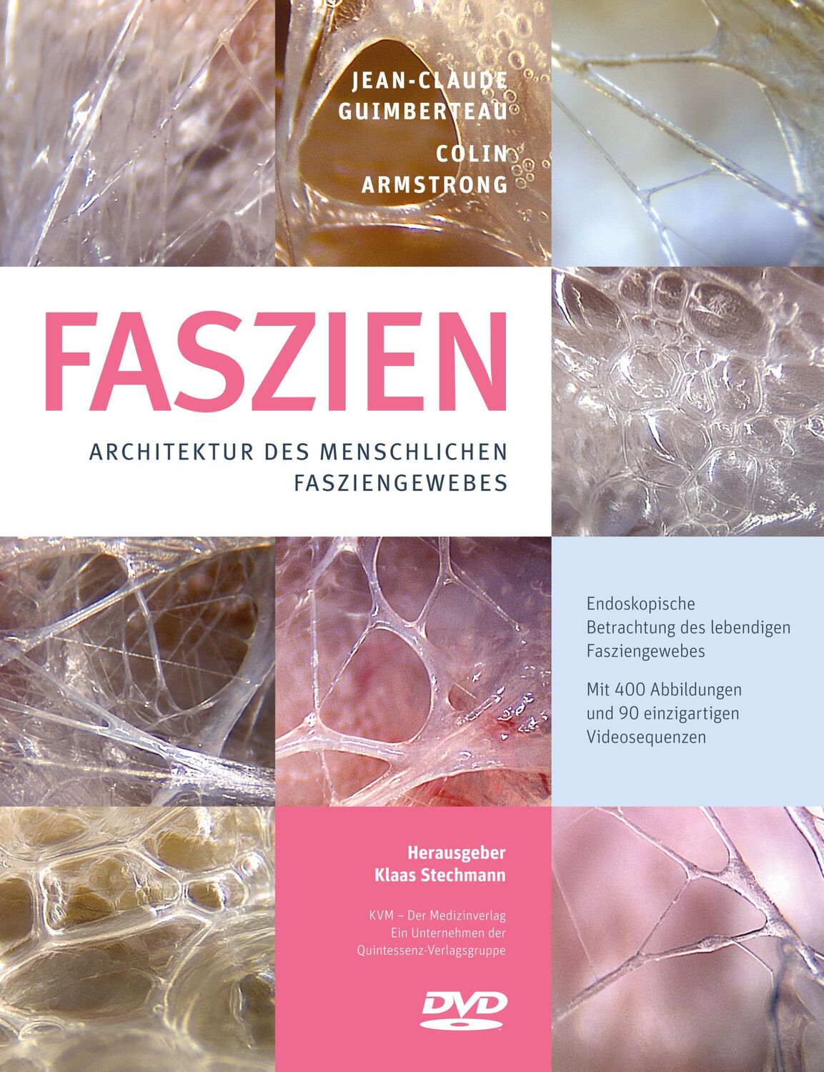 Cover: 9783868673180 | Faszien | Architektur des menschlichen Fasziengewebes (mit DVD) | Buch