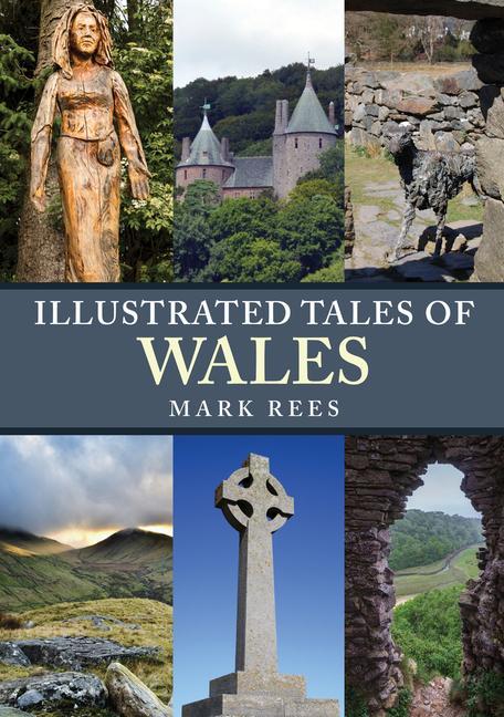 Cover: 9781445697222 | Illustrated Tales of Wales | Mark Rees | Taschenbuch | Englisch | 2022