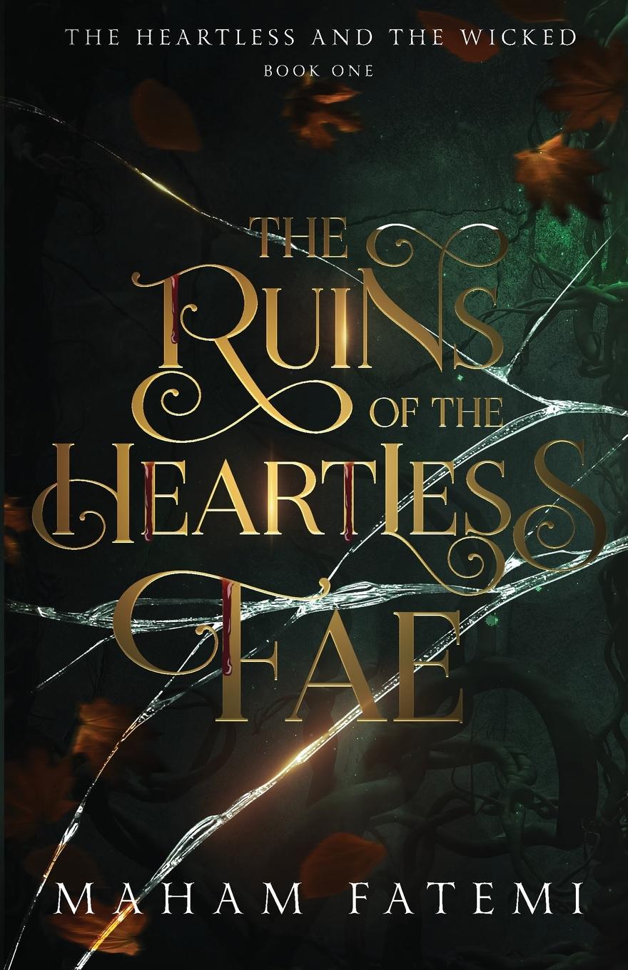 Cover: 9781961171008 | The Ruins of the Heartless Fae | Maham Fatemi | Taschenbuch | Englisch