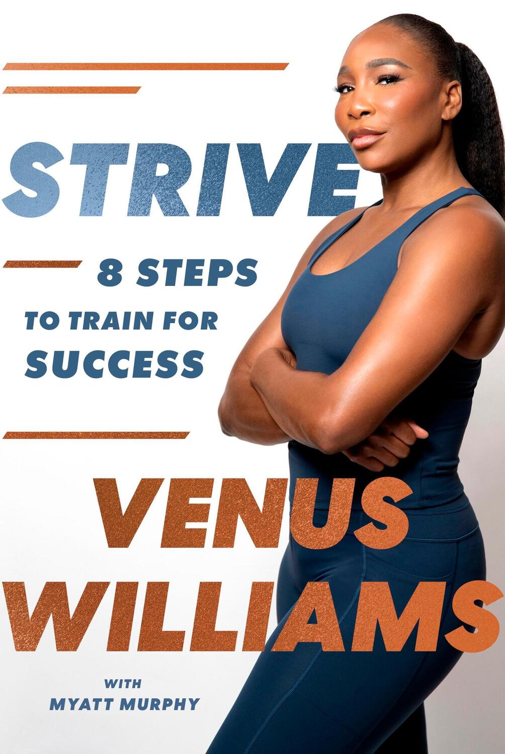 Cover: 9780349443133 | Strive | 8 Steps to Train for Success | Venus Williams | Taschenbuch