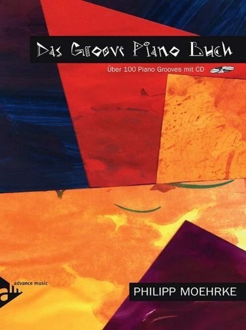 Cover: 9790206302497 | Das Groove Piano Buch | Über 100 Piano Grooves mit CD. Lehrbuch | Buch