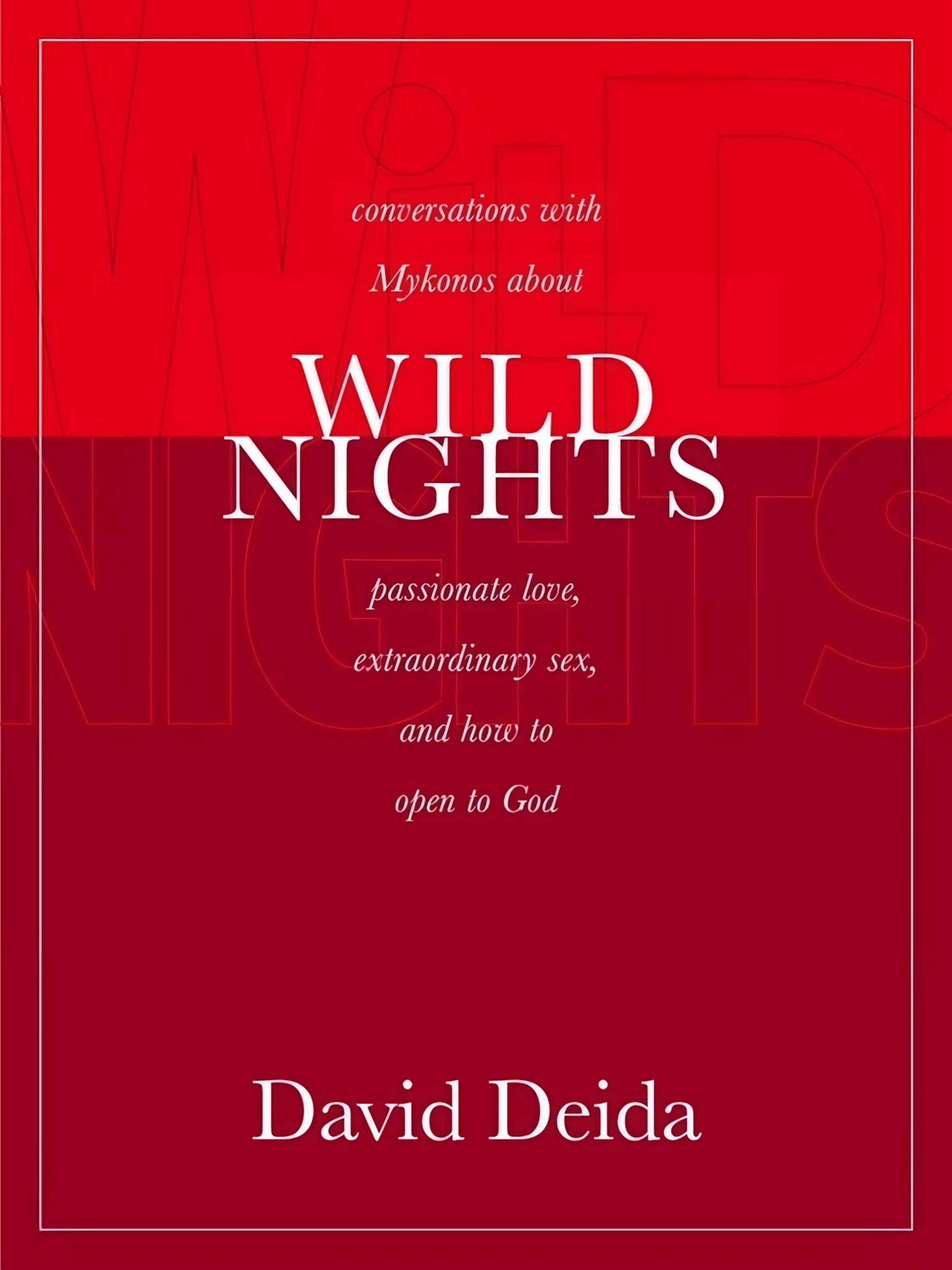 Autor: 9781591792338 | Wild Nights | David Deida | Taschenbuch | Englisch | 2005