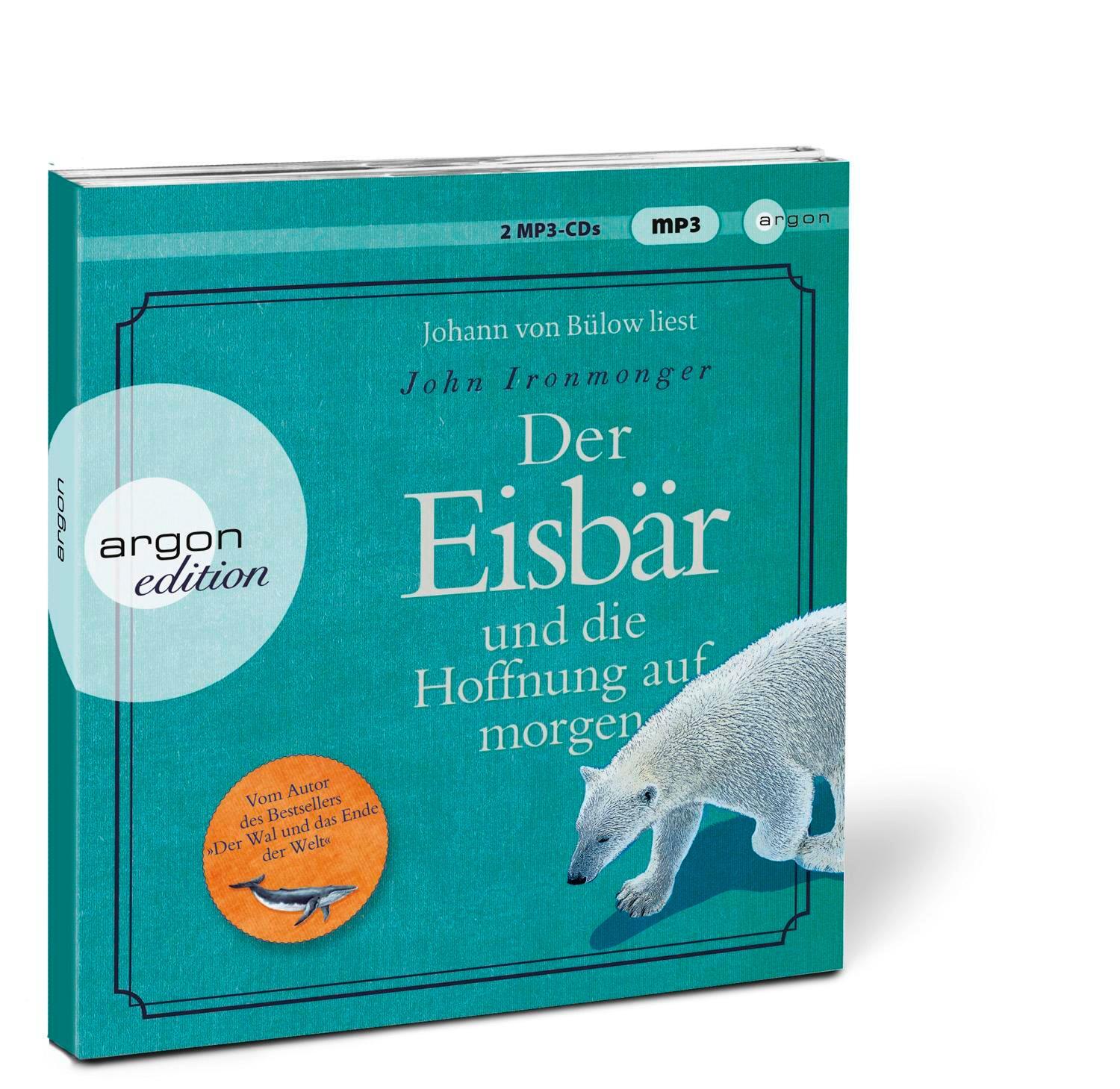 Bild: 9783839820407 | Der Eisbär und die Hoffnung auf morgen | Roman | John Ironmonger | MP3