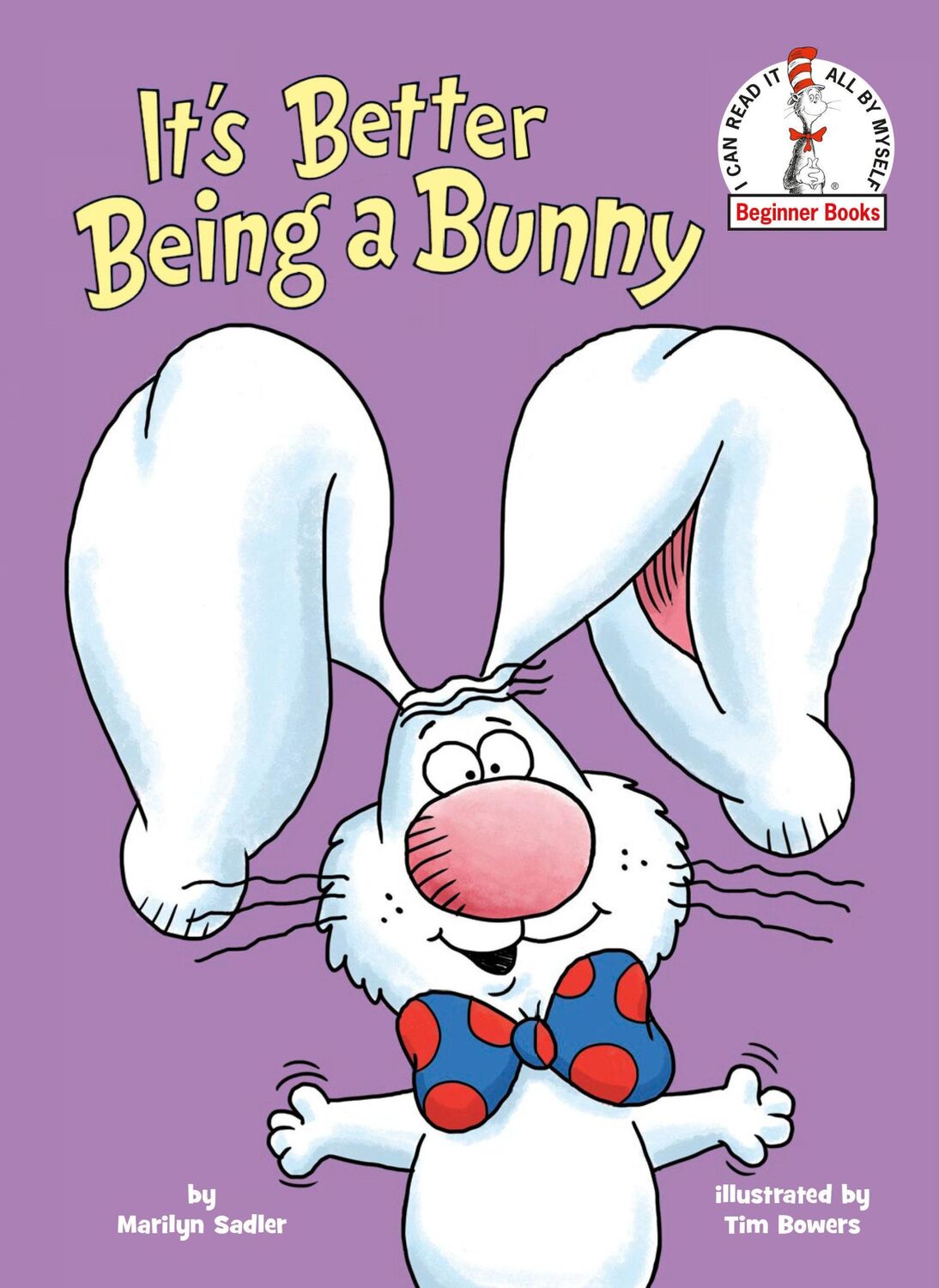 Cover: 9780593434703 | It's Better Being a Bunny | An Early Reader Book for Kids | Sadler